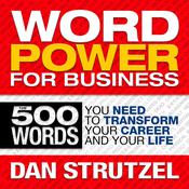 Word Power for Business by  Dan Strutzel audiobook