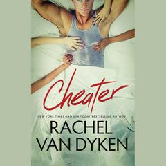 Cheater by Rachel Van Dyken audiobook