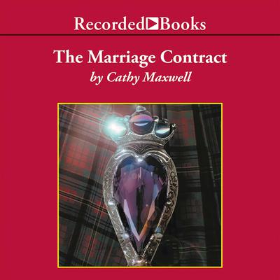 The Marriage Contract by Cathy Maxwell audiobook