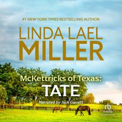 McKettricks of Texas by Linda Lael Miller audiobook