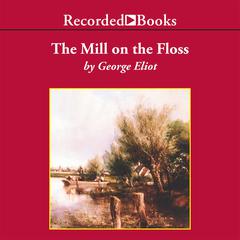 The Mill on the Floss by George Eliot audiobook