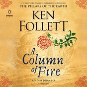 A Column of Fire by  Ken Follett audiobook