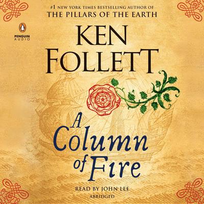 A Column of Fire by Ken Follett audiobook