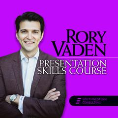 Presentation Skills Course by Rory Vaden audiobook