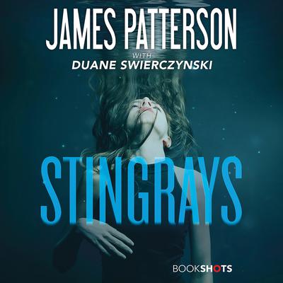 Stingrays by James Patterson audiobook
