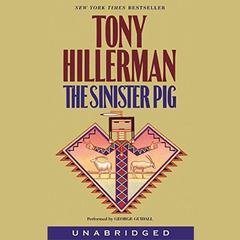 The Sinister Pig by Tony Hillerman audiobook