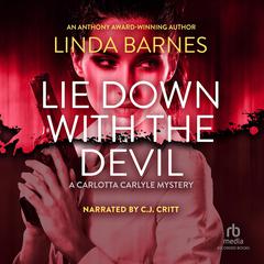 Lie Down with the Devil by Linda Barnes audiobook