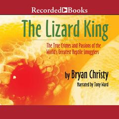 The Lizard King by Bryan Christy audiobook