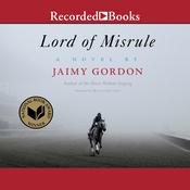 Lord of Misrule by  Jaimy Gordon audiobook
