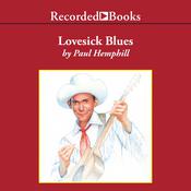 Lovesick Blues by  Paul Hemphill audiobook