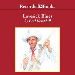 Lovesick Blues by Paul Hemphill audiobook