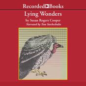Lying Wonders by  Susan Rogers Cooper audiobook