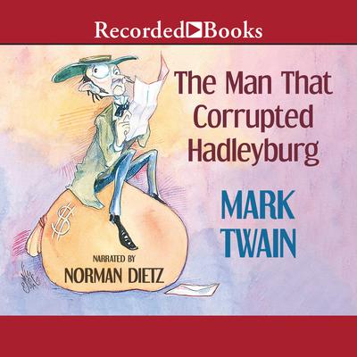 The Man that Corrupted Hadleyburg by Mark Twain audiobook