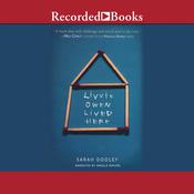 Livvie Owen Lived Here by  Sarah Dooley audiobook
