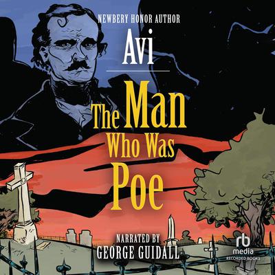 The Man Who Was Poe by Avi audiobook