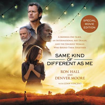 Same Kind of Different As Me Movie Edition by Ron Hall audiobook