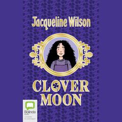 Clover Moon by Jacqueline Wilson audiobook
