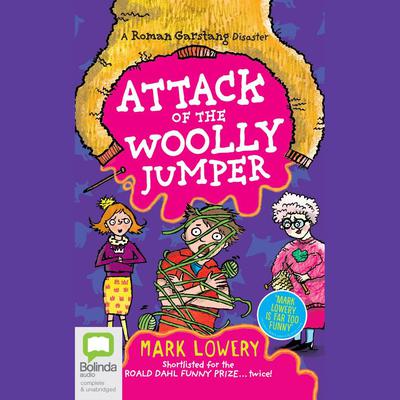Attack of the Woolly Jumper by Mark Lowery audiobook