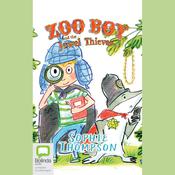 Zoo Boy and the Jewel Thieves by  Sophie Thompson audiobook