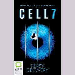 Cell 7 by Kerry Drewery audiobook