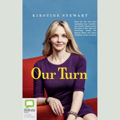 Our Turn by Kirstine Stewart audiobook