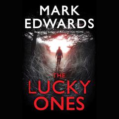 The Lucky Ones by Mark Edwards audiobook