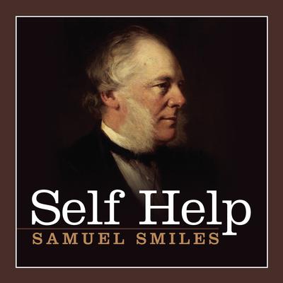 Self Help by Samuel Smiles audiobook