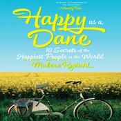 Happy as a Dane by  Malene Rydahl audiobook