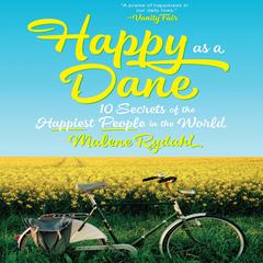 Happy as a Dane by Malene Rydahl audiobook