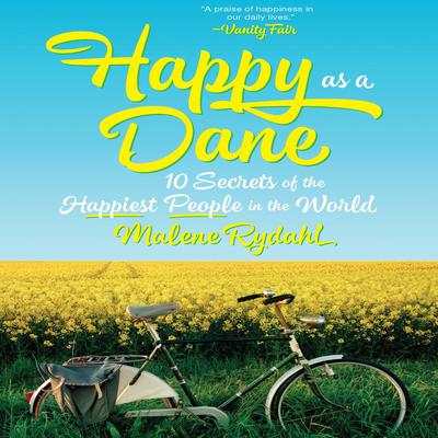 Happy as a Dane by Malene Rydahl audiobook