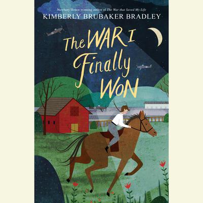 The War I Finally Won by Kimberly Brubaker Bradley audiobook