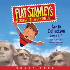 Flat Stanley's Worldwide Adventures Audio Collection: Books 1-12 by Josh Greenhut audiobook