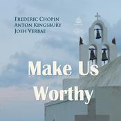 Make Us Worthy by  Frederic Chopin audiobook