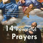 Fourteen Powerful Prayers by  Soren Kierkegaard audiobook