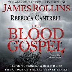 The Blood Gospel by James Rollins audiobook