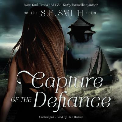 Capture of the<i> Defiance</i> by S.E. Smith audiobook
