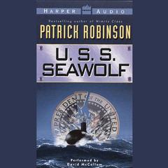 U.S.S. Seawolf by Patrick Robinson audiobook