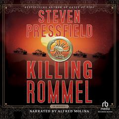 Killing Rommel by Steven Pressfield audiobook