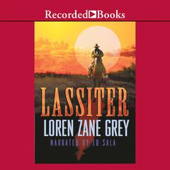 Lassiter by Loren Zane Grey audiobook
