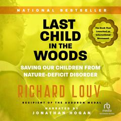 Last Child in the Woods by Richard Louv audiobook