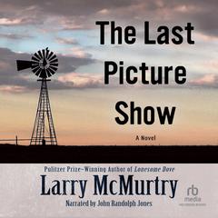 The Last Picture Show by Larry McMurtry audiobook