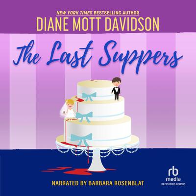 The Last Suppers by Diane Mott Davidson audiobook