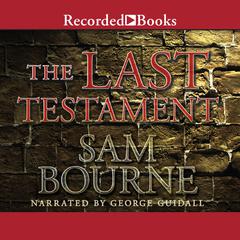 The Last Testament by Sam Bourne audiobook