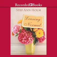 Leaving Normal by Stef Ann Holm audiobook