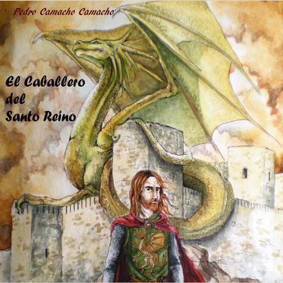 El Caballero del Santo Reino by Pedro Camacho Camacho audiobook