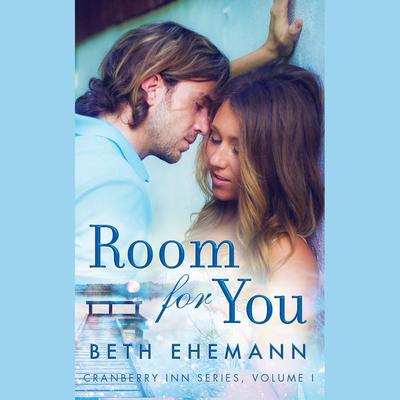 Room for You by Beth Ehemann audiobook