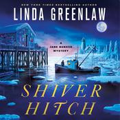 Shiver Hitch by  Linda Greenlaw audiobook
