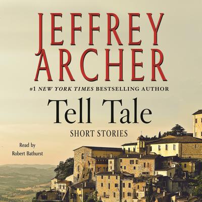 Tell Tale by Jeffrey Archer audiobook