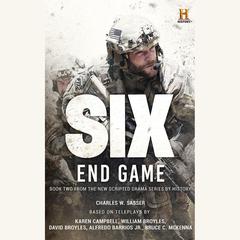 Six: End Game by Charles W. Sasser audiobook