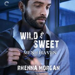 Wild & Sweet by Rhenna Morgan audiobook
